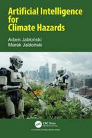 Artificial Intelligence for Climate Hazards 1032561297 Book Cover