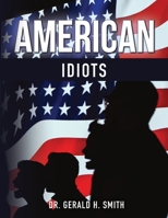 American Idiots: Part 1 1961227169 Book Cover