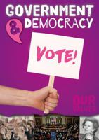 Government and Democracy 0778733491 Book Cover