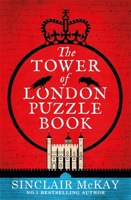 The Tower of London Puzzle Book 1472270428 Book Cover