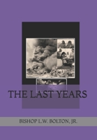 The Last Years B09H95RGPV Book Cover