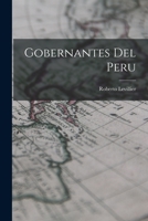 Gobernantes del Peru 1018993673 Book Cover