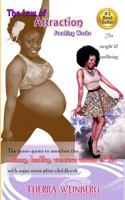 The Law of Attraction Freaking Works: The Inner-game to manifest The skinny, healthy, vivacious version of you with ease; even after childbirth 1530249775 Book Cover