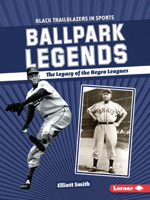 Ballpark Legends: The Legacy of the Negro Leagues B0CPM4KJGS Book Cover