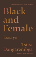 Black and Female: Essays 1644452111 Book Cover