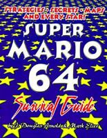 Super Mario 64: Survival Guide 1884364195 Book Cover
