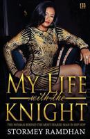 My Life with the Knight 0991500628 Book Cover