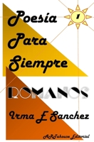 Romanos: Poesía Para Siempre (Spanish Edition) B0CK9X6PLK Book Cover