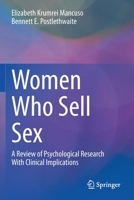 Women Who Sell Sex: A Review of Psychological Research With Clinical Implications 3030470296 Book Cover