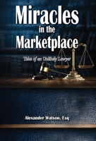 Miracles in the Marketplace 1964665132 Book Cover