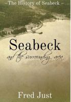 Seabeck: And The Surrounding Area 1942661711 Book Cover