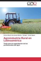 Agroindustria Rural En Latinoamerica 3847357700 Book Cover