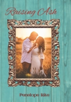 Raising Ash B0BNV14Z9B Book Cover