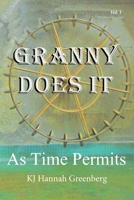 Granny Does It: As Time Permits B0B14PLKYC Book Cover