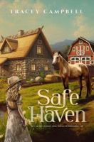Safe Haven: An Epic Journey from Trauma to Wholeness 196687698X Book Cover