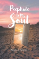 Peephole To My Soul 1645317404 Book Cover