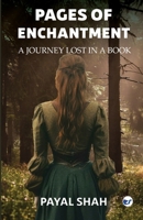 Pages of Enchantment: A Journey Lost in a Book B0CRHX3LB9 Book Cover