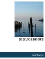 Die Deutche Dichtung 1010032283 Book Cover
