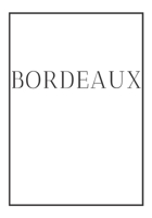 Bordeaux: A decorative book for coffee tables, end tables, bookshelves and interior design styling | Stack France city books to add decor to any room. ... or as a gift for interior design savvy people 1703701836 Book Cover