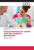 Conocimiento en salud oral de mujeres gestantes 6202117990 Book Cover