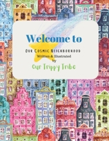 Welcome to Our Cosmic Neighborhood B0BT733QBP Book Cover