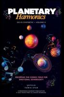 Planetary Harmonics: OG vs Synthetic - Volume II (Resonance Academy Foundations) B0G4LPZ3RX Book Cover