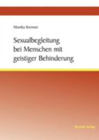 Sexualbegleitung Bei Menschen Mit Geistiger Behinderung 3828885411 Book Cover