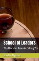 School of Leaders B0F74BSFY2 Book Cover