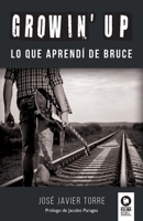 Growin' Up: Lo que aprendí de Bruce 8418811021 Book Cover