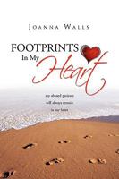 Footprints in My Heart 1450083994 Book Cover