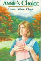 Annie's Choice 1563970538 Book Cover