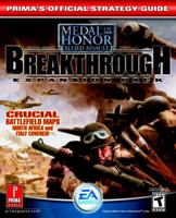 Medal of Honor Allied Assault Breakthrough: Prima's Official Strategy Guide 0761543546 Book Cover