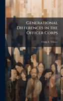 Generational Differences in the Officer Corps 1025059565 Book Cover