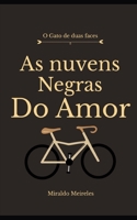 As nuvens negras do amor: O Gato de duas faces B08HT86XC5 Book Cover