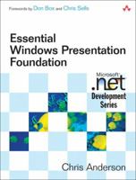 Essential Windows Presentation Foundation (WPF) 0321374479 Book Cover