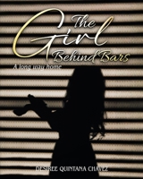 The Girl Behind Bars: A long way home B0GYG7LG8Q Book Cover