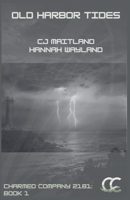 Old Harbor Tides (Charmed Company 2181) B0GS1GY29G Book Cover