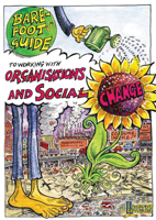 The Barefoot Guide to Working with Organisations and Social Change 1853397148 Book Cover