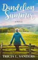 Dandelion Summer 1962175014 Book Cover