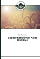 Buğdayın Bisküvilik Kalite Özellikleri 3639671597 Book Cover