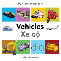 My First Bilingual Book–Vehicles (English–Turkish) 1840599243 Book Cover