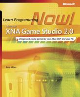 Microsoft® XNA Game Studio 2.0: Learn Programming Now! 0735625220 Book Cover