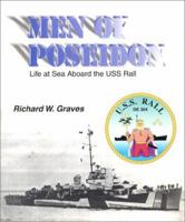 Men of Poseidon : Life at Sea Aboard the USS Rall 0615114156 Book Cover