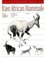 East African Mammals: An Atlas of Evolution in Africa, Volume 3, Part C: Bovids (East African Mammals) 0226437256 Book Cover