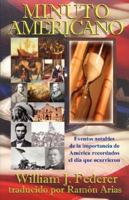 Minuto Americano- Eventos Notables de La Importancia de Amrica Recordados El Da Que Ocurrieron 0977808548 Book Cover