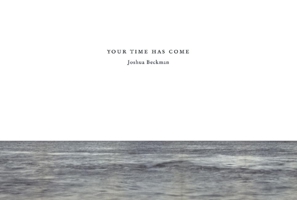 Your Time Has Come 0972348751 Book Cover