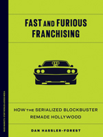 Fast and Furious Franchising 1517921082 Book Cover