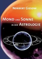 Mond und Sonne in der Astrologie 3744855600 Book Cover