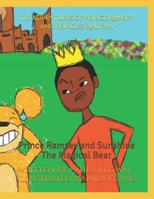 The Adventures of Prince Ramsey and Princess Aaliyah: Prince Ramsey and Sunshine the Magical Bear B08MSV1Z26 Book Cover