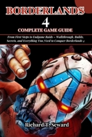 BORDERLANDS 4 COMPLETE GAME GUIDE B0FRSNTS39 Book Cover